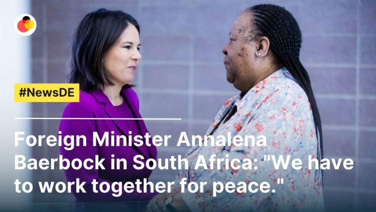 Foreign Minister Annalena Baerbock in South Africa: "We have to work together for peace"