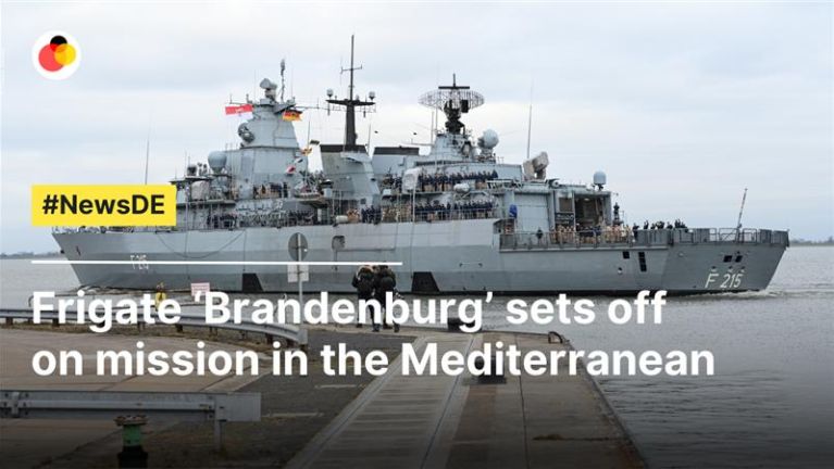 Frigate ‘Brandenburg’ sets off on mission in the Mediterranean